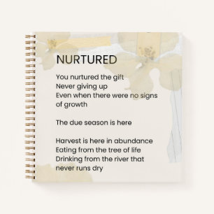 Nurtured Uplifting Encouragement Poem Poetry Notebook