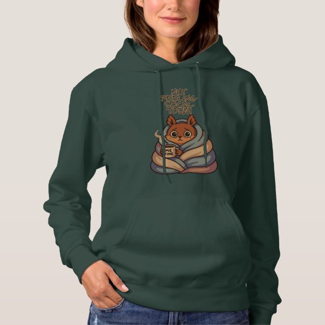 Nut Feeling Social Today – Cosy Squirrel Hoodie (Front)