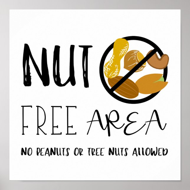 Nut Free Area Custom Colour No Nuts Allowed Poster (Front)