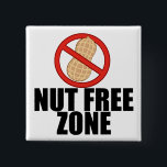Nut Free Zone 15 Cm Square Badge<br><div class="desc">Peanut free zone! Raise allergy awareness with this picture of a peanut with a red x over it. Great gift for someone with a peanut or tree nut allergy.</div>