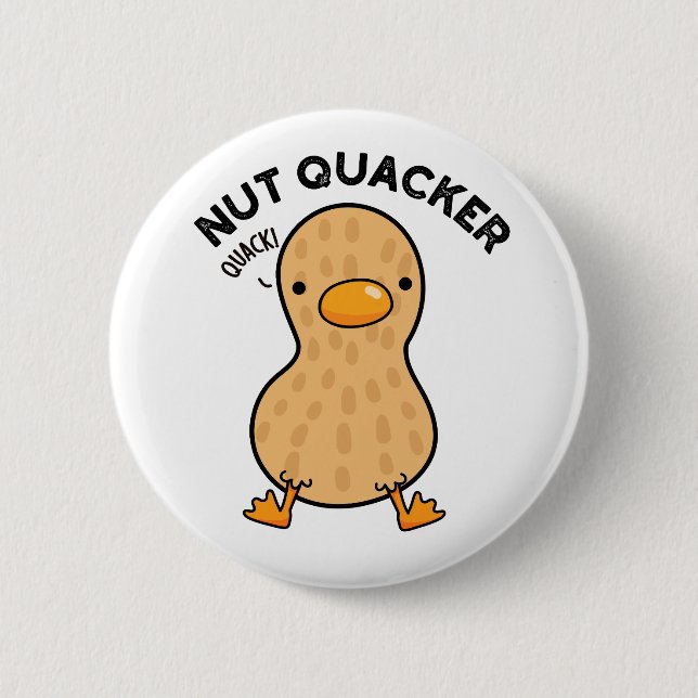 Nut Quacker Funny Peanut Puns  6 Cm Round Badge (Front)