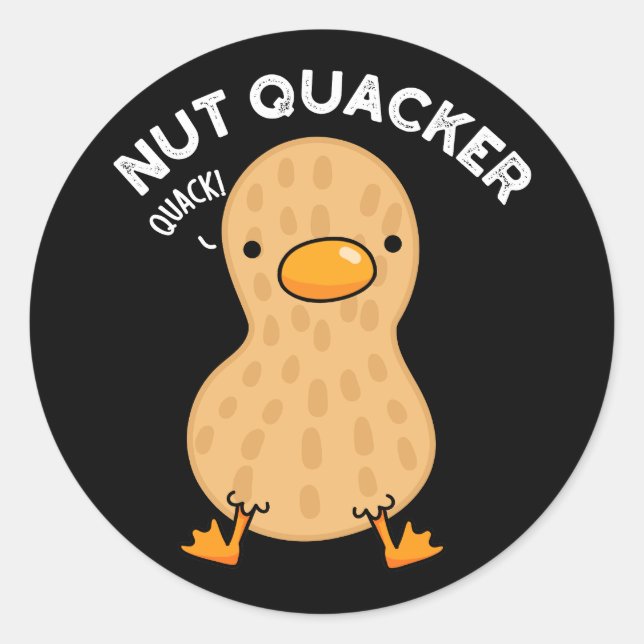 Nut Quacker Funny Peanut Puns Dark BG Classic Round Sticker (Front)