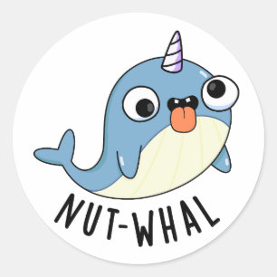 Nut-whal Funny Narwhal Pun  Classic Round Sticker