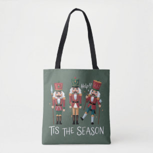 Nutcracker Christmas Tis the Season Group Xmas  Tote Bag