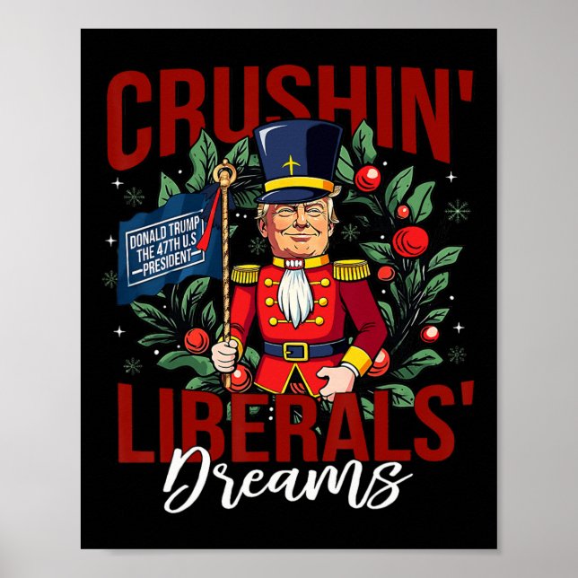 Nutcracker Donald Trump The 47th President Funny H Poster (Front)