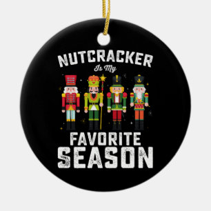 Nutcracker Is My Favourite Season Christmas Holida Ceramic Tree Decoration