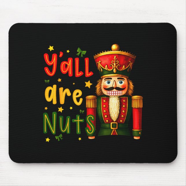Nutcracker Merry Christmas Funny Xmas Pajamas Y'al Mouse Mat (Front)