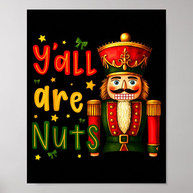 Nutcracker Merry Christmas Funny Xmas Pajamas Y'al Poster (Front)