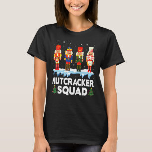 Nutcracker Squad Ballet Dance Matching Family Chri T-Shirt