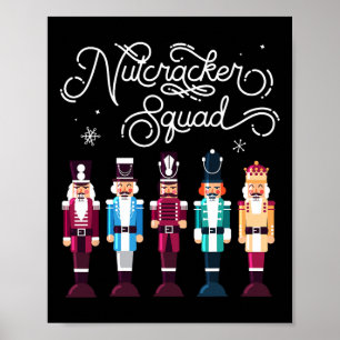 Nutcracker Squad Holiday Christmas Boy Girls Women Poster