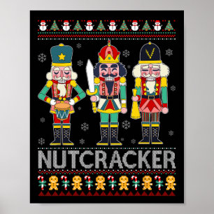 Nutcracker Squad Shirt Funny Ugly Christmas Sweate Poster