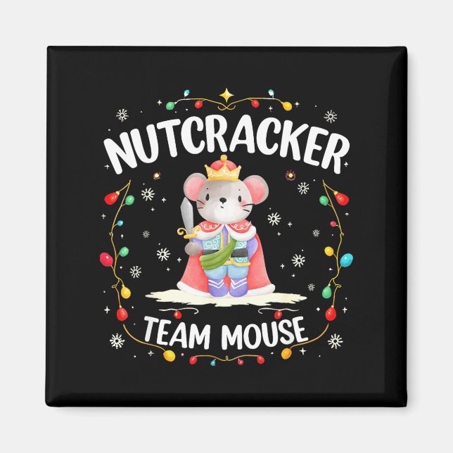 Nutcracker Team Mouse Christmas Dance Ballet Merry Magnet (Front)