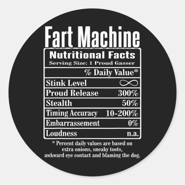 Nutrion Facts Fart Machine Dad Jokes Funny Farting Classic Round Sticker (Front)