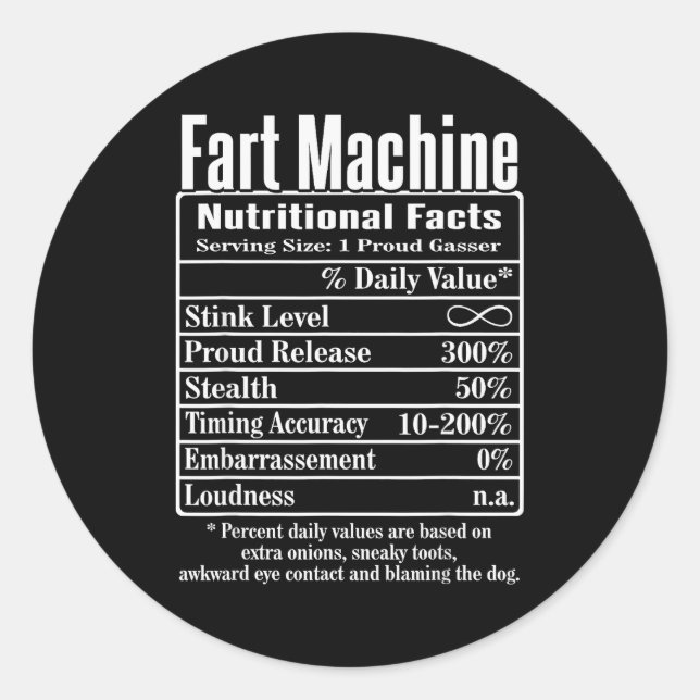 Nutrion Facts Fart Machine Dad Jokes Funny Farting Classic Round Sticker (Front)