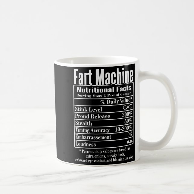 Nutrion Facts Fart Machine Dad Jokes Funny Farting Coffee Mug (Right)