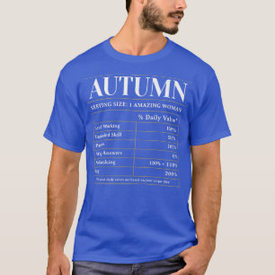 Nutrition Facts Autumn First Name Unique Nickname T-Shirt