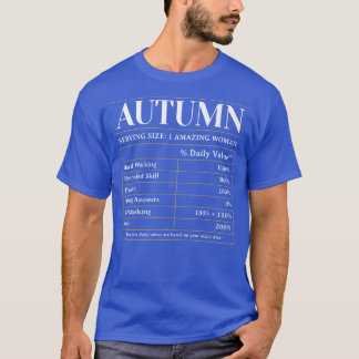 Nutrition Facts Autumn First Name Unique Nickname  T-Shirt