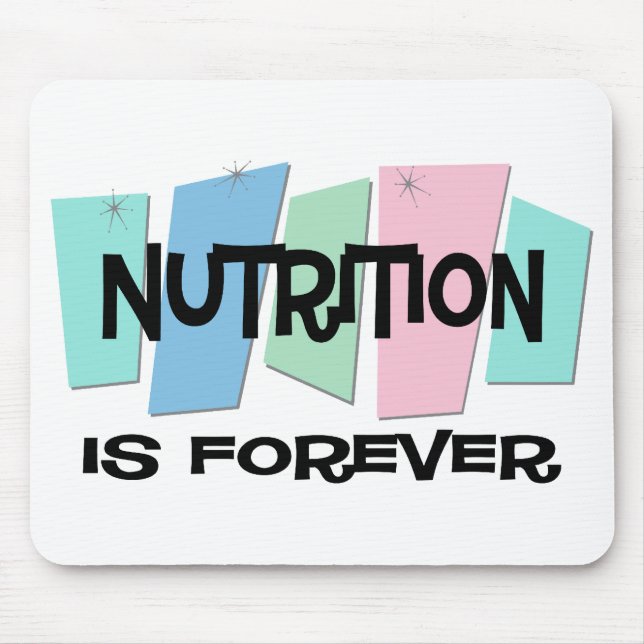 Nutrition Is Forever Mouse Mat (Front)