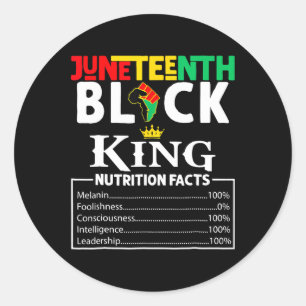 Nutritional Facts Juneteenth 1865 Black King Black Classic Round Sticker