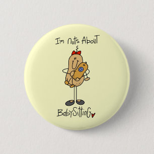 Nuts About Babysitting Tshirts and Gifts 6 Cm Round Badge