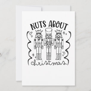 Nuts About Christmas Funny Christmas Nutcracker Invitation