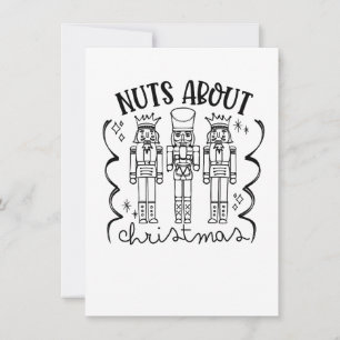 Nuts About Christmas Funny Christmas Nutcracker Invitation