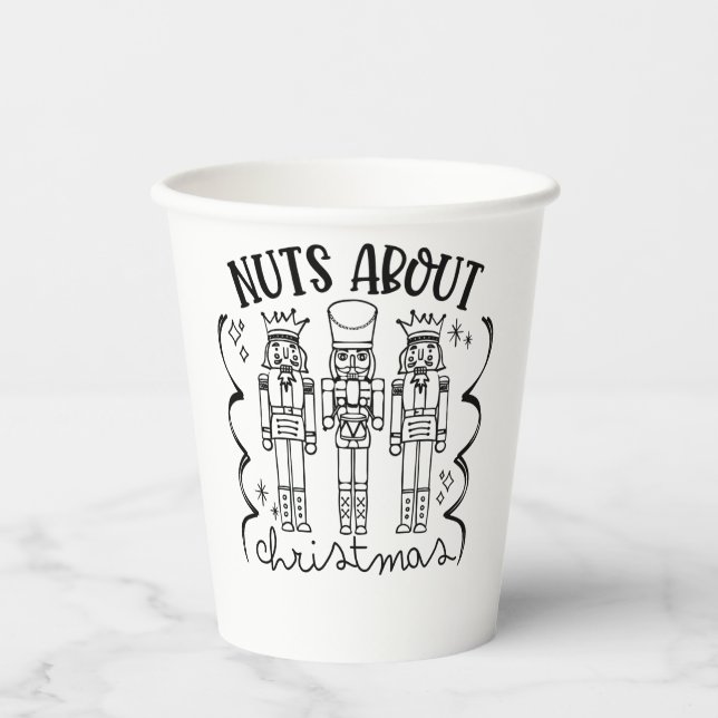 Nuts About Christmas Funny Christmas Nutcracker  Paper Cups (Front)