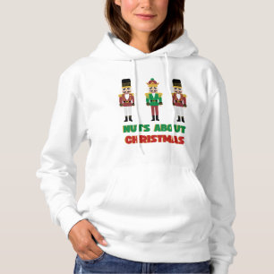 Nuts About Christmas Hoodie Nutcracker Festive