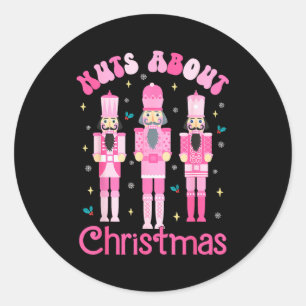 Nuts About Christmas Nutcracker Funny Christmas Classic Round Sticker