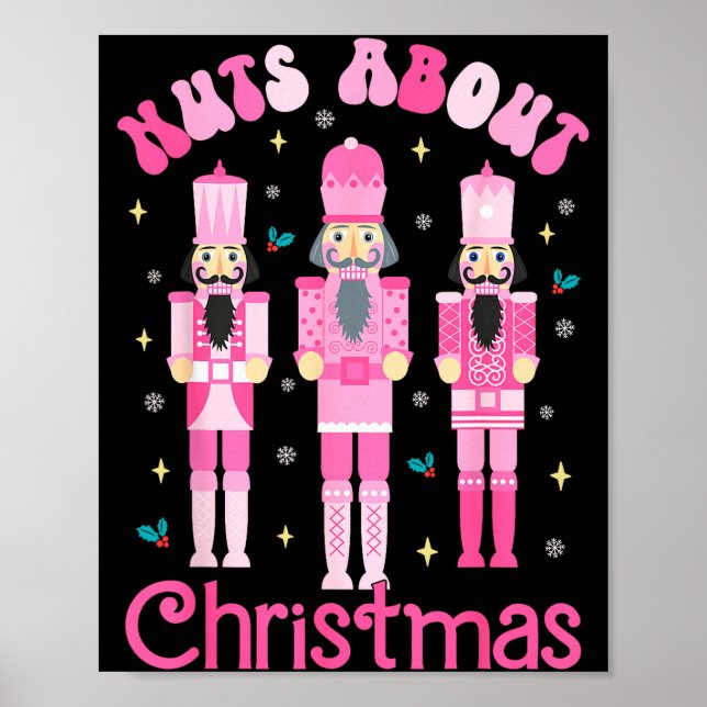 Nuts About Christmas Nutcracker Funny Christmas  Poster (Front)