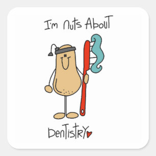 Nuts About Dentistry T-shirts and Gifts Square Sticker