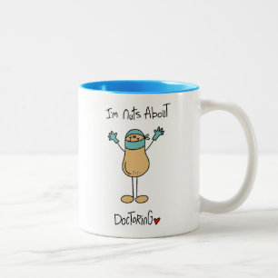 Nuts About Doctoring T-shirts and Gifts Two-Tone Coffee Mug