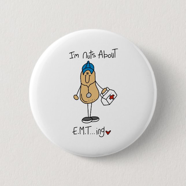 Nuts About EMT-ing 6 Cm Round Badge (Front)