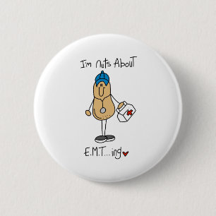 Nuts About EMT-ing 6 Cm Round Badge