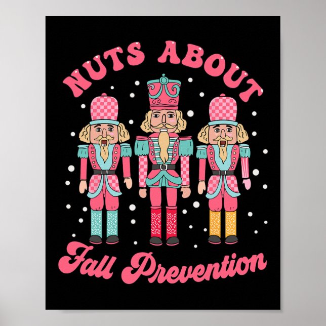 Nuts About Fall Prevention Pt Nutcracker Ballet Ch Poster (Front)