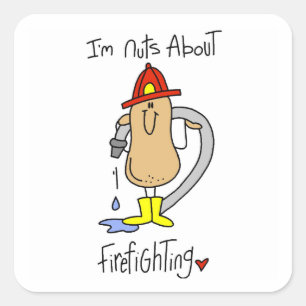 Nuts About Firefghting T-shirts and Gifts Square Sticker