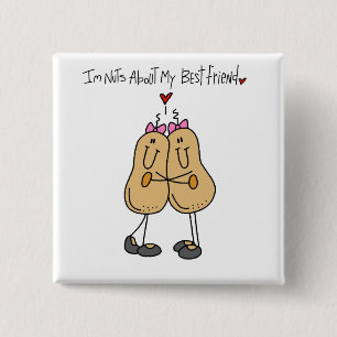 Nuts About My Best Friend T-shirts and Gifts 15 Cm Square Badge