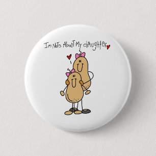Nuts About My Daughter 6 Cm Round Badge