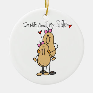 Nuts About My Sister T-shirts and Gifts Ceramic Tree Decoration