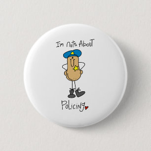 Nuts About Policing 6 Cm Round Badge