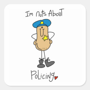 Nuts About Policing T-shirts and Gifts Square Sticker