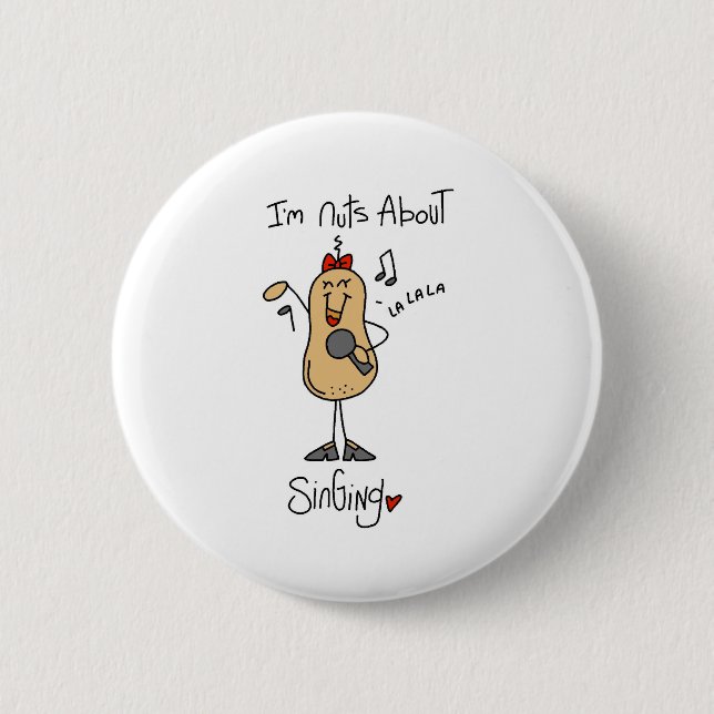 Nuts About Singing 6 Cm Round Badge (Front)