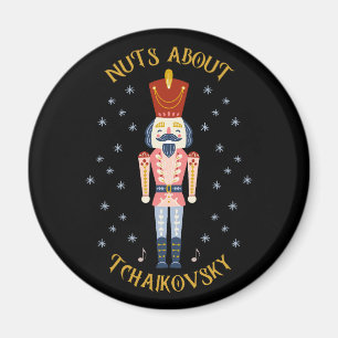 Nuts About Tchaikovsky Nutcracker Music Black Magnet