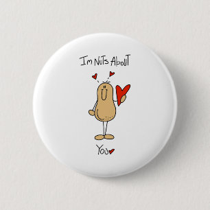 Nuts About You 6 Cm Round Badge