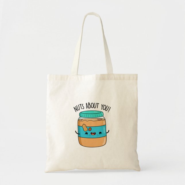 Nuts About You Cute Peanut Butter Pun Tote Bag (Front)