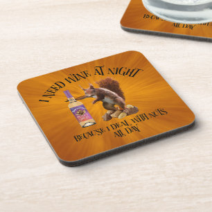 Nuts All Day - Funny Squirrel Wine Drinker Coaster