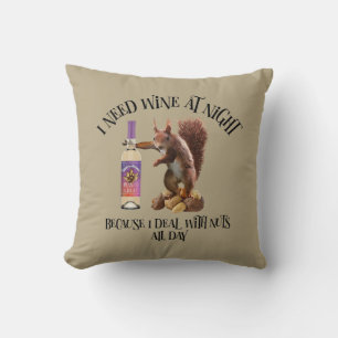 Nuts All Day - Funny Squirrel Wine Drinker Cushion