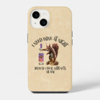 Nuts All Day - Funny Squirrel Wine Drinker