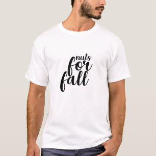 Nuts for Fall T-Shirt