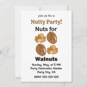 Nuts For Walnuts Funny Nutty Party Invitation